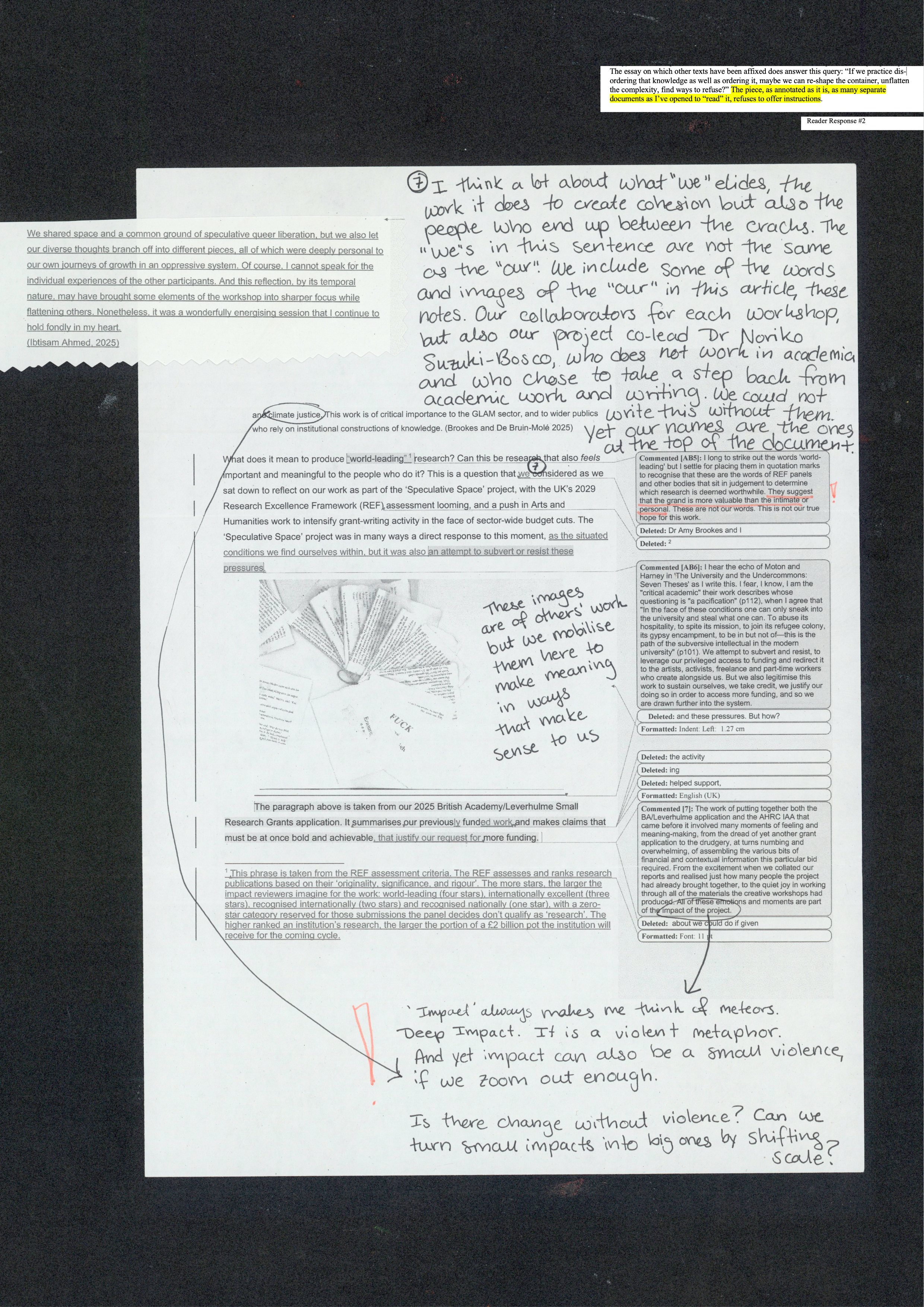 A scrap of typed text, cut from a page with crimping scissors to leave jagged borders, is affixed to the top of the A4 page, either projecting from it or hanging off its edge.<br>Image: Pages from a book mottled with mildew are gently folded in half so that they retain a curl at the folded edge and are artfully arrayed in a fan. The gentle curves, the pale cream of pages, and the black text makes it appear closer to satin ribbon or lace than paper. While most of the text is illegible two pages have only a single word in large font, which reads “FUCK” “Erasure.”
